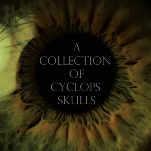 A Collection Of Cyclops Skulls : A Collection of Cyclops Skulls